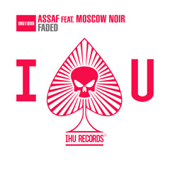 Assaf Feat. Moscow Noir - Faded (Antillas & Dankann Rework)