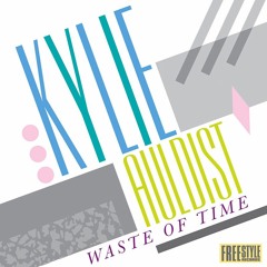 Kylie Auldist - Waste of Time (clips)
