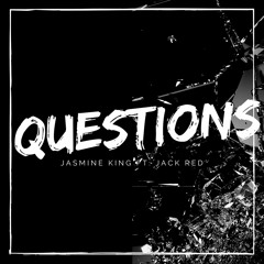 Questions (Ft. Jack Red)