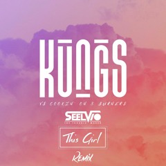 Kungs - This Girl (Seelvio Remix) PREVIEW