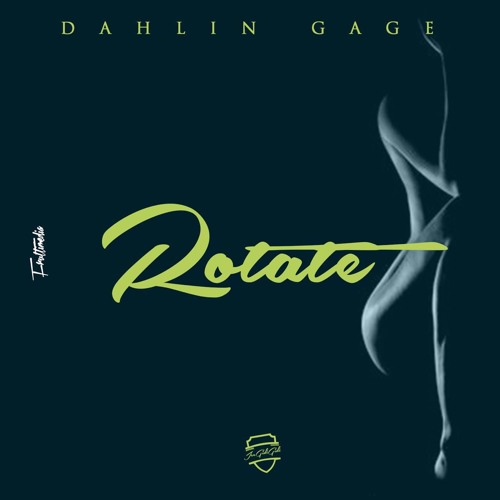 Dahlin Gage - Rotate (Omo Alhaji Cover)