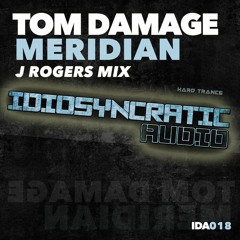 Tom Damage - Meridian ( J Rogers Mix ) IDA018