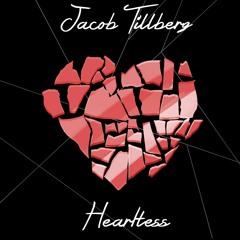 Jacob Tillberg Ft.Johnning - Heartless