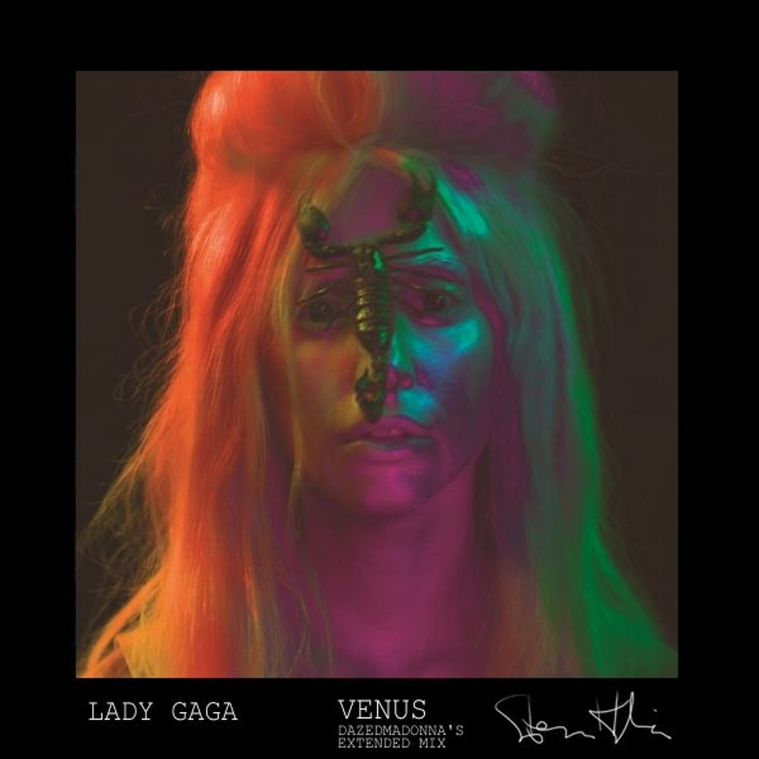 Stream Lady Gaga - Venus (Dazedmadonna's Extended Remix) by