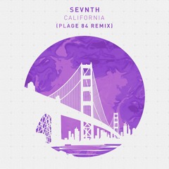 Sevnth - California (Plage 84 Remix)