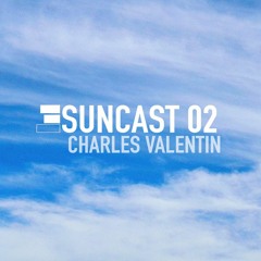 SunCast 02: Charles Valentin