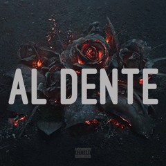AL DENTE - Low Life Remix