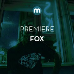 Premiere: Fox 'Downtown Uptown' (prod. By Murlo & Samrai)