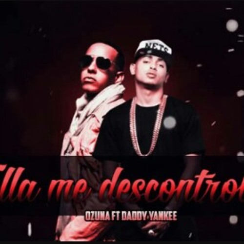 Stream Ozuna FT Daddy Yankee - Ella me descontrola (Regga - 128K MP3.mp3 by  agustinnn | Listen online for free on SoundCloud