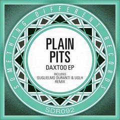 [SDR092] Plain Pits - Daxtoo EP [Something Different Records]