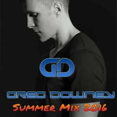 Greg Downey Summer Mix 2016