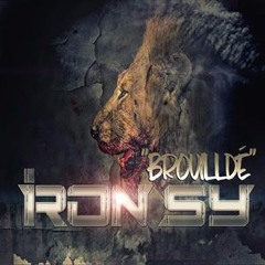 IRON SY "Brouilldé" prod DIXG PROD