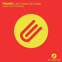 Vitodito - Las Cosas Del Joder (Dub Mix) [OUT NOW]