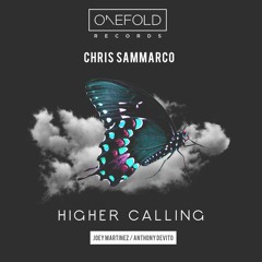 Chris Sammarco - Higher Calling (Anthony DeVito Remix) SC Clip