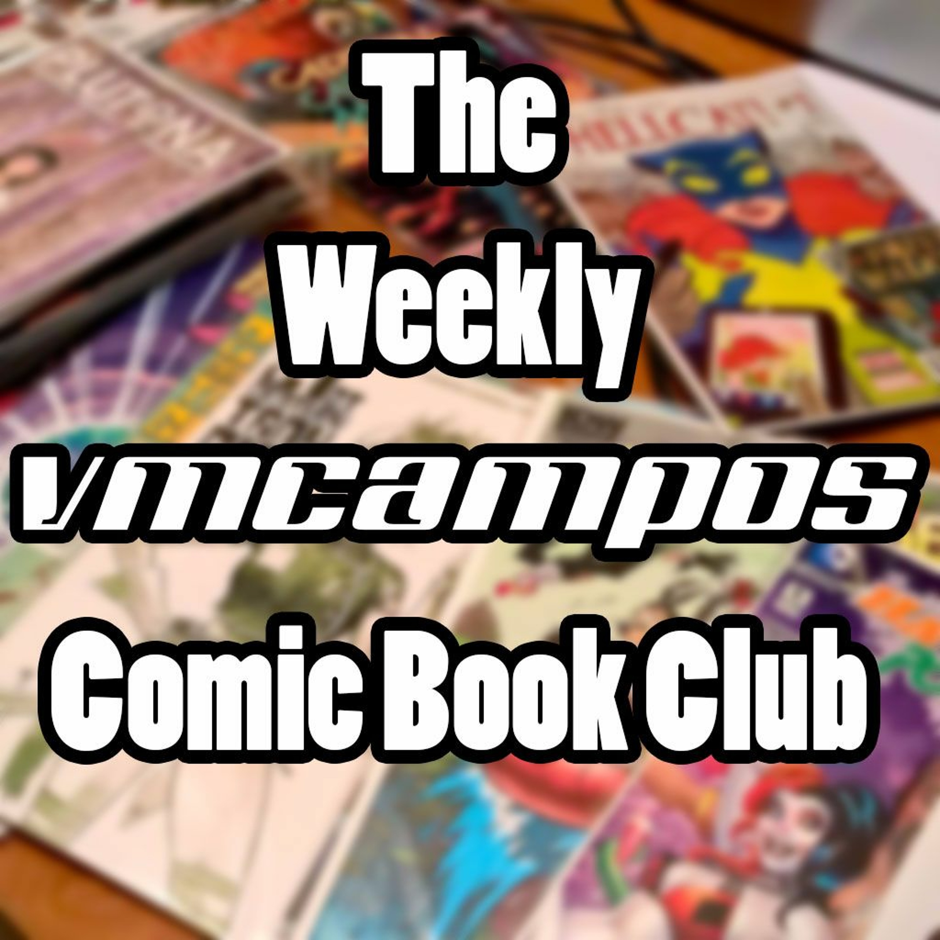 12 Weirdworld - The Weekly vmcampos Comic Book Club episode artwork