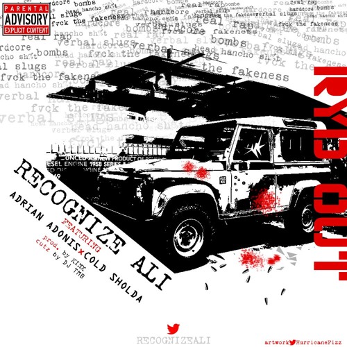 Recognize Ali - Ride Out Feat Adrian Adonis & Cold Sholda (Prod By Kinx) Cuts By DJ TMB