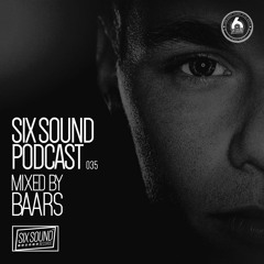 [035] Six Sound Podcast :: Mixed by Baars