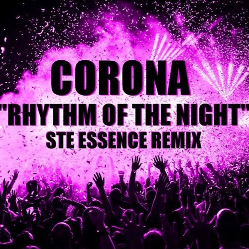 Corona - Rhythm Of The Night (STE Essence Remix)