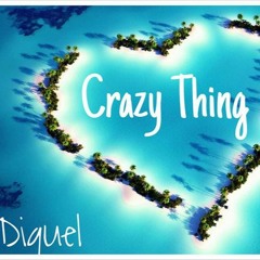 Crazy Thing