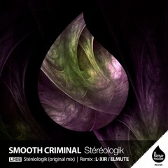 Smooth Criminal - StéréologiK (ElMute Remix) Out now on Limonade Rec
