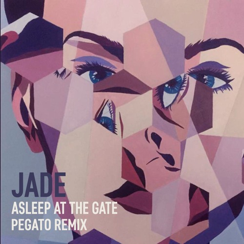 Asleep At The Gate - Jade (Pegato Remix) [Free Download]