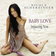 Baby Love - Nicole Scherzinger (Cover)