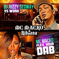 Flex Your Dab Segway To Work (BPM 70-92 Transition) / MC MACKO & Rihanna (Preview)