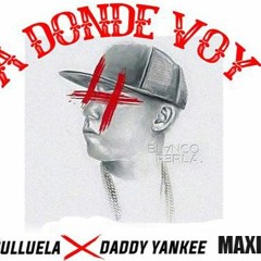 A DONDE VOY.DADDY YANKE.COSCULLUELA - MAXI.DJ.016