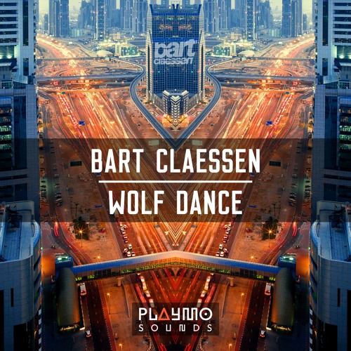 Bart Claessen - Wolf Dance (Original Mix)