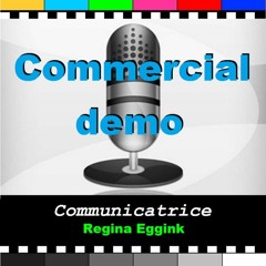 Commercial demo Regina Eggink