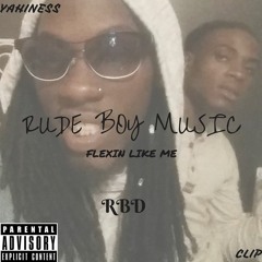 Rude Boy Music (Flexin Like Me) Prod. By Paperfall Bros