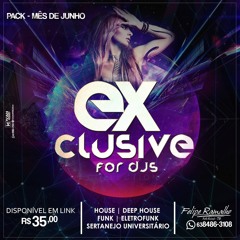 Pack 2.5 Exclusive For DJ's House e Vertentes