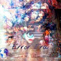Error Era