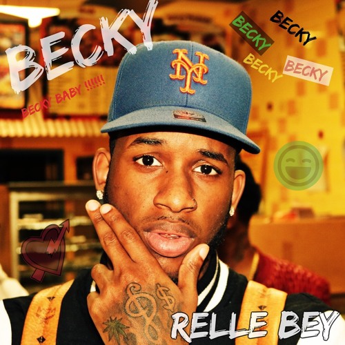 Relle Bey - Becky