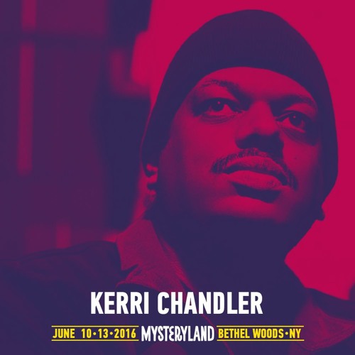 Kerri Chandler - Mysteryland USA 2016 X When We Dip