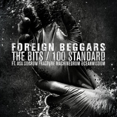 Foreign Beggars x ASA x Sorrow - The Bits