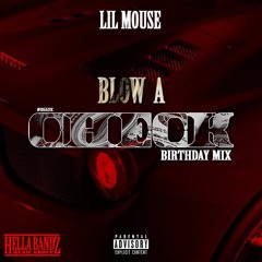 Lil Mouse - Blow A Check (Birthday Mix)