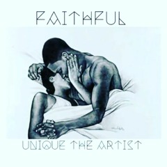 UNIQUE - Faithful Interlude Prod. Dayvi Jae