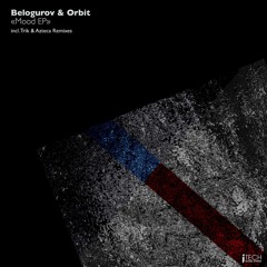 Belogurov, Orbit - Mood (Azteca Remix)