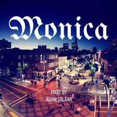 Monica [Instrumental] Prod. By Adam Salaah