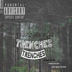 Mir72 X Reek - Trenches'