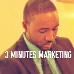 3 mn minutes Marketing episode 20 Bouche a oreille.m4a