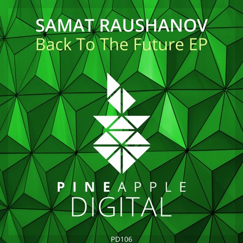 Samat Raushanov - Rain (Snippet) [Pineapple Digital]