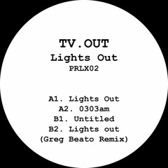 PRLX02 - A1. TV.OUT - Lights Out