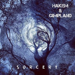 Hakem & Gimpland - Sorcery (Original Mix)