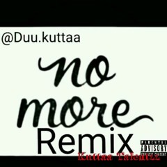 Duu.Kutta - No More Remix