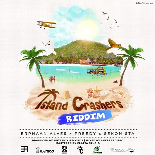 Island Crashers Riddim