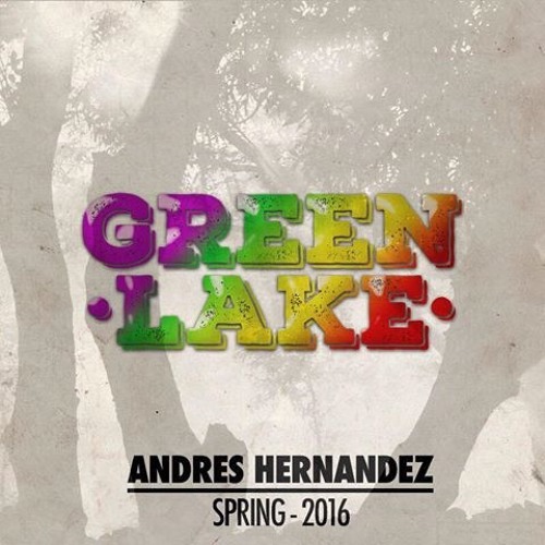 Andrés Hernández - Green Lake @ La Suite del Lago
