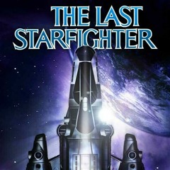 Overture to “The Last Starfighter”