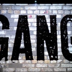 GANG By. GMC
